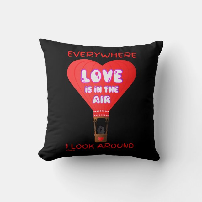 LIEBE IST IN DER LUFT, WO ICH SEHE. KISSEN (Vorderseite)