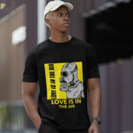 Liebe ist in der Luftgasmaske - Anti-Valentinstag T-Shirt