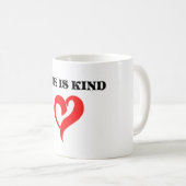 "LIEBE IST KIND" HERZ KAFFEETASSE (VorderseiteRechts)