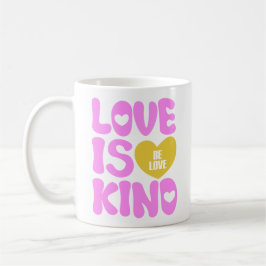 LIEBE IST KIND KAFFEETASSE