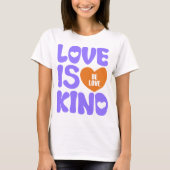 LIEBE IST KIND T-Shirt (Vorderseite)