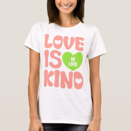 LIEBE IST KIND T-Shirt