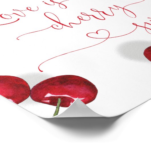 Liebe ist Kirschsüß Poster (Ecke)