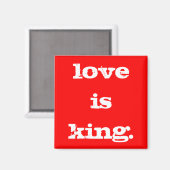 LIEBE IST KÖNIG MAGNET (Vorderseite/Rückseite)