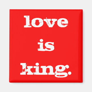 LIEBE IST KÖNIG MAGNET