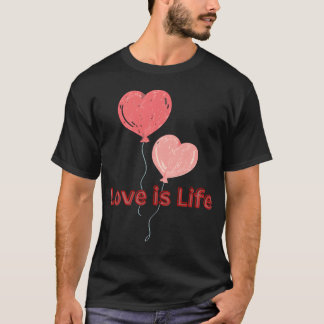 Liebe ist Lebensfreund T-Shirt