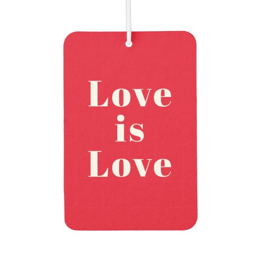 "Liebe ist Liebe" Autolufterfrischer (Vorderseite)