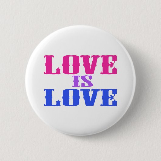 Liebe ist Liebe Button (Vorderseite)