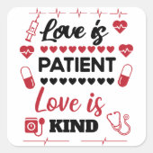 Liebe ist Liebe für den Patienten Quadratischer Aufkleber (Vorderseite)