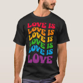Liebe ist Liebe Gay LGBT T-Shirt (Vorderseite)