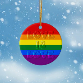 Liebe ist Liebe Gay Pride Keramik Ornament