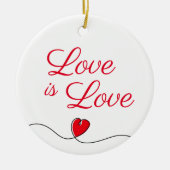 Liebe ist Liebe Keramik Ornament (Vorne)