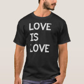 Liebe ist Liebe LGBTQ-Stolz T-Shirt (Vorderseite)