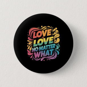Liebe ist Liebe nein, was Aufkleber Button