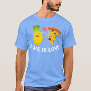 Liebe ist Liebe Niedlich Pizza und Ananas T-Shirt