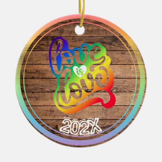 Liebe ist Liebe Rainbow Individuelle Name- Jahr Keramik Ornament (Vorne)