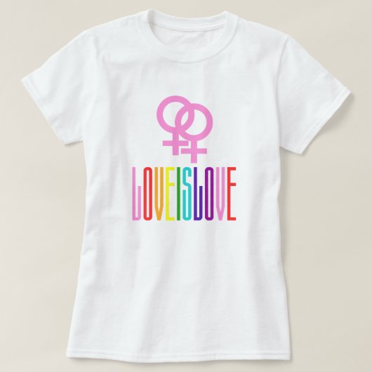 Liebe ist Liebe Rainbow Text LGBTQ Lesben Prix T-Shirt (Design vorne)