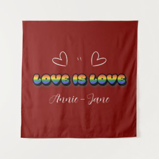 Liebe ist Liebe Regenbogen LGBTQ Wandteppich