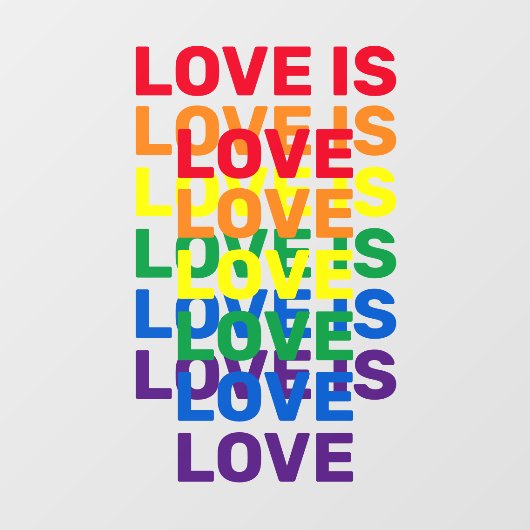 Liebe ist Liebe Regenbogen moderne Typografie Fensteraufkleber (Blatt)