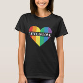 Liebe ist Liebe Regenbogenherz LGBTQ Stolz T - Shi T-Shirt (Vorderseite)