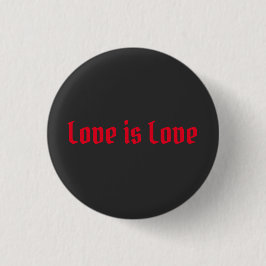 Liebe ist Liebe rot Alte Englische Typografie Button