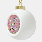Liebe ist Liebe-Stolz Keramik Kugel-Ornament (Rechts)