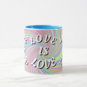 Liebe ist Liebe-Stolz Tasse (Zentrum)