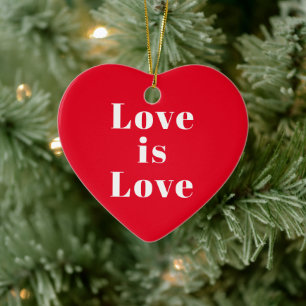 "Liebe ist Liebe" - Weihnachten in Rot Keramik Ornament