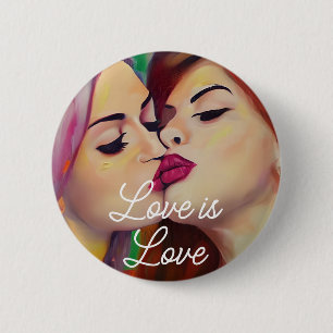 Liebe ist Liebe   Zwei Frauen küssen sich Button