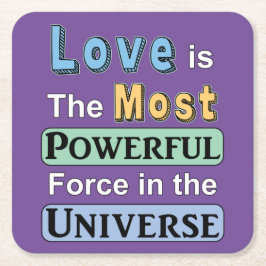 Liebe ist mächtiger Square Paper Untersetzer
