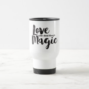 "Liebe ist Magie" Motivations-Zitat über Liebe Att Reisebecher