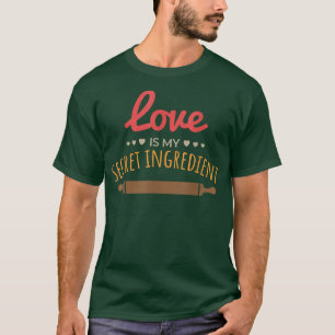 Liebe ist mein geheimer Zutat, der Knetköche kocht T-Shirt