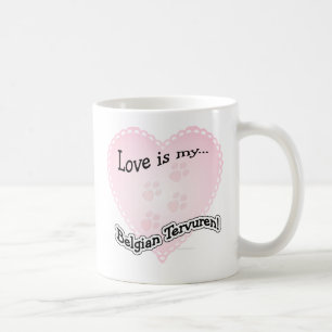 Liebe ist meine belgische Tervuren Kaffeetasse