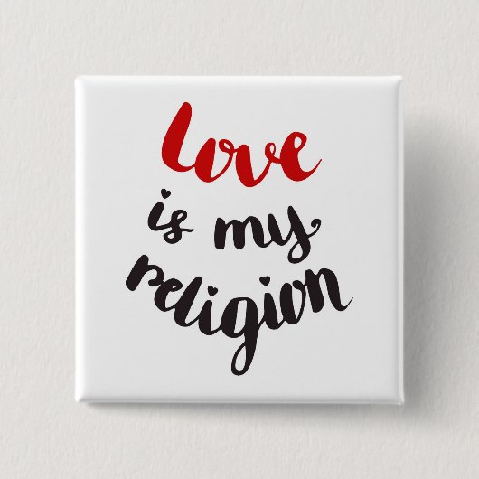 Liebe ist meine Religion Button (Vorderseite)