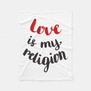 Liebe ist meine Religion Fleecedecke