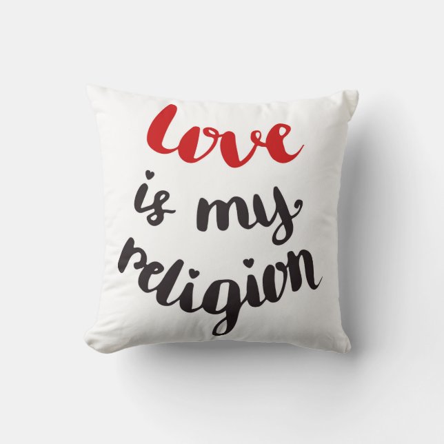 Liebe ist meine Religion Kissen (Vorderseite)