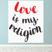 Liebe ist meine Religion Leinwanddruck (Insitu (Holzboden))