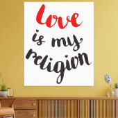 Liebe ist meine Religion Leinwanddruck (Insitu (Wohnzimmer))