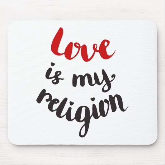 Liebe ist meine Religion Mousepad (Vorne)