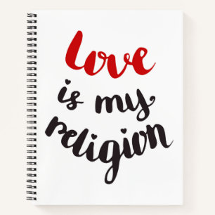 Liebe ist meine Religion Notizbuch