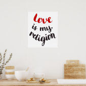Liebe ist meine Religion Poster (Küche)