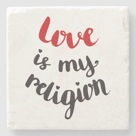 Liebe ist meine Religion Steinuntersetzer (Vorderseite)