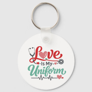 Liebe ist meine Uniform Krankenschwester  Schlüsselanhänger