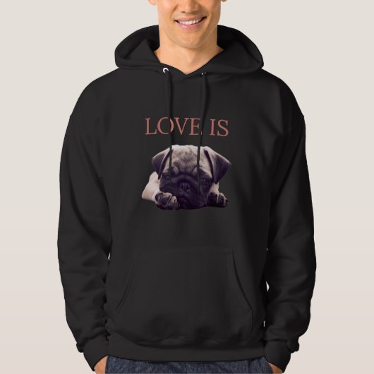 Liebe ist Mops Hund Mops Mama Leben Liebe Hund Ess Hoodie (Vorderseite)
