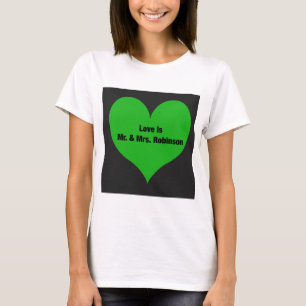 Liebe ist Mr. & Mrs. Robinson T - Shirt