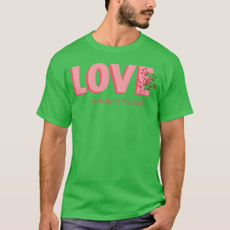 Liebe ist Musik für die Seele Mädchen T-Shirt