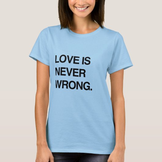 LIEBE IST NIE FALSCH T-Shirt (Vorderseite)