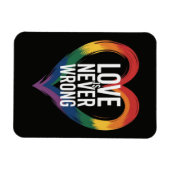 Liebe ist niemals falsch Pride Month LGBT Magnet (Horizontal)