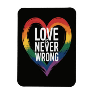 Liebe ist niemals falsch Pride Month LGBT Magnet