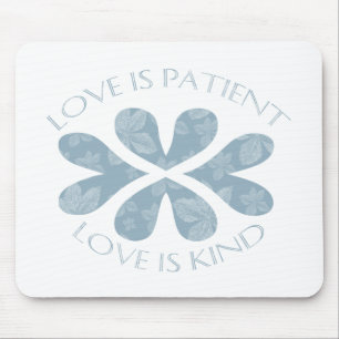Liebe ist Patient Mousepad